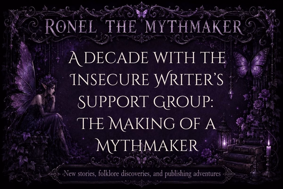 A dark, gothic-toned header image featuring an ornate purple and black filigree frame with butterflies, a dark-haired fairy on the left, a stack of books with glowing candles on the right, and the text "Ronel The Mythmaker: A Decade with the Insecure Writer's Support Group: The Making of a Mythmaker" with the tagline "New stories, folklore discoveries, and publishing adventures" at the bottom.